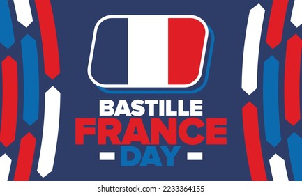 France Bastille Day. National happy holiday, celebrated annual in July 14. French flag. France independence and freedom. Patriotic elements. Festive and parade design. Vector poster illustration