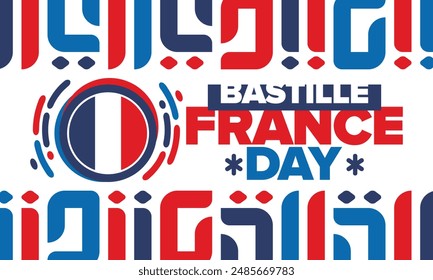 France Bastille Day. National happy holiday, celebrated annual in July 14. French flag. France independence and freedom. Patriotic elements. Festive and parade design. Vector poster illustration