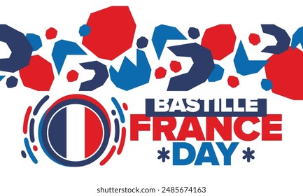 France Bastille Day. National happy holiday, celebrated annual in July 14. French flag. France independence and freedom. Patriotic elements. Festive and parade design. Vector poster illustration