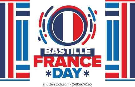 France Bastille Day. National happy holiday, celebrated annual in July 14. French flag. France independence and freedom. Patriotic elements. Festive and parade design. Vector poster illustration