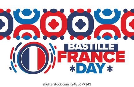 France Bastille Day. National happy holiday, celebrated annual in July 14. French flag. France independence and freedom. Patriotic elements. Festive and parade design. Vector poster illustration