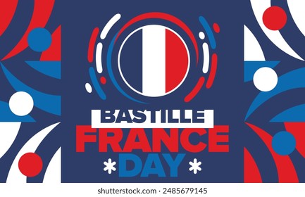 France Bastille Day. National happy holiday, celebrated annual in July 14. French flag. France independence and freedom. Patriotic elements. Festive and parade design. Vector poster illustration