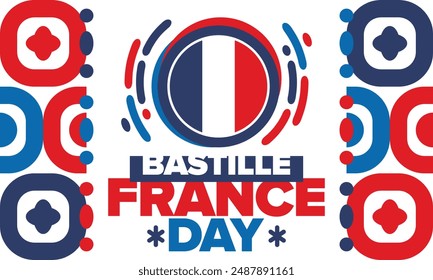 France Bastille Day. National happy holiday, celebrated annual in July 14. French flag. France independence and freedom. Patriotic elements. Festive and parade design. Vector poster illustration