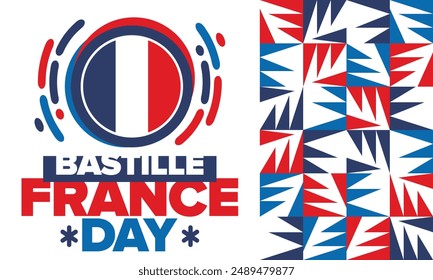 France Bastille Day. National happy holiday, celebrated annual in July 14. French flag. France independence and freedom. Patriotic elements. Festive and parade design. Vector poster illustration