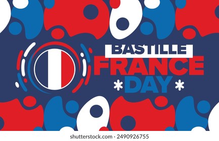 France Bastille Day. National happy holiday, celebrated annual in July 14. French flag. France independence and freedom. Patriotic elements. Festive and parade design. Vector poster illustration