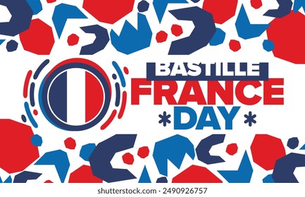 France Bastille Day. National happy holiday, celebrated annual in July 14. French flag. France independence and freedom. Patriotic elements. Festive and parade design. Vector poster illustration