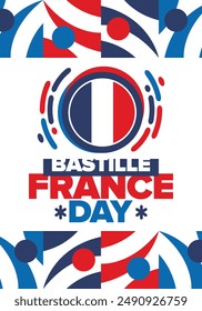 France Bastille Day. National happy holiday, celebrated annual in July 14. French flag. France independence and freedom. Patriotic elements. Festive and parade design. Vector poster illustration