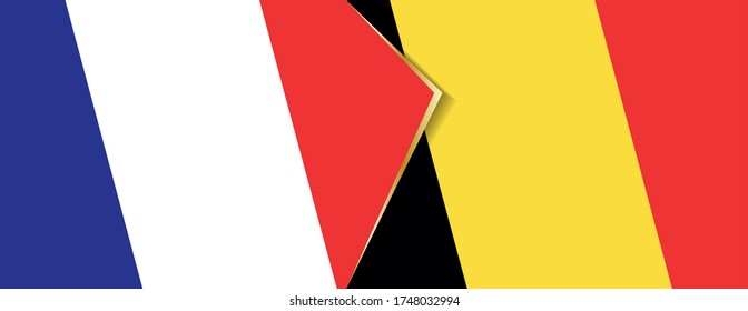 France and Belgium flags, two vector flags symbol of relationship or confrontation.