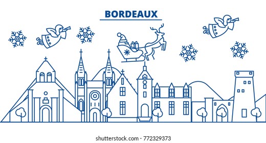 France, Bordeaux winter city skyline. Merry Christmas, Happy New Year decorated banner with Santa Claus.Winter greeting line card.Flat, outline vector.Linear christmas snow illustration