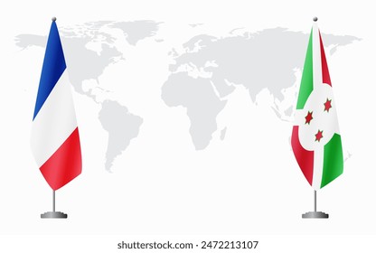 France and Burundi flags for official meeting against background of world map.