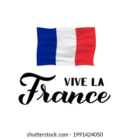  France calligraphy hand lettering isolated on white background. Long Live France in French. Vector template for typography poster, banner, flyer, sticker, t-shirt, postcard, logo design, etc.