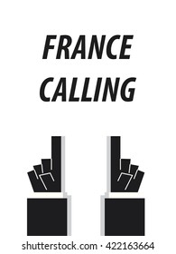 FRANCE CALLING CALLING typography vector illustration