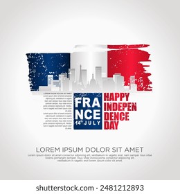 France day greeting card with grunge and splash effect on flag and silhouette france city as a symbol of independence. vector illustration