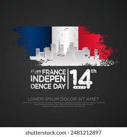 France day greeting card with grunge and splash effect on flag and silhouette france city as a symbol of independence. vector illustration