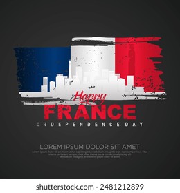 France day greeting card with grunge and splash effect on flag and silhouette france city as a symbol of independence. vector illustration