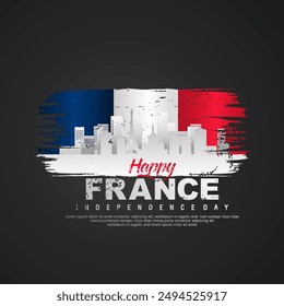 France day greeting card with grunge and splash effect on flag and silhouette france city as a symbol of independence. vector illustration