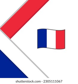 France Flag Abstract Background Design Template. France Independence Day Banner Social Media Post. France Background