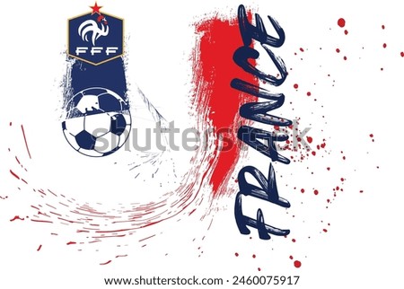 France flag background in paint brush, France soccer with flag as a background, graphic design team France, France flag background from paint brushes. Abstract flag grunge