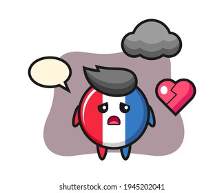 France flag badge cartoon illustration is broken heart