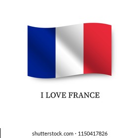 France flag on white background and text I LOVE FRANCE. Vector image and icon