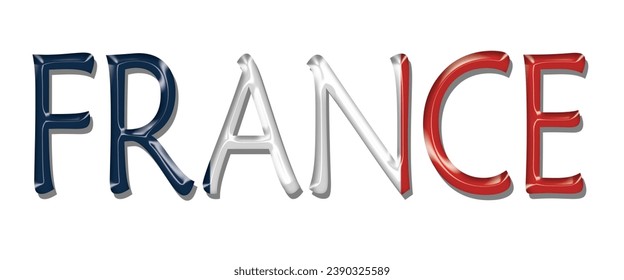 FRANCE flag text font, 3D FRANCE flag colorful background, FRANCE flag vector illustration