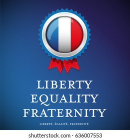 France glag - Liberty, equality, fraternity