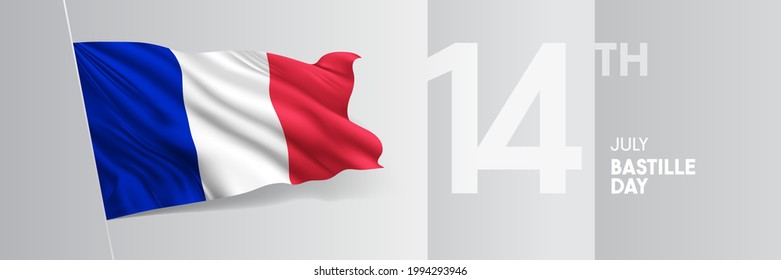 France happy Bastille day greeting card, banner vector illustration. French national holiday 14th of July design element with 3D waving flag on flagpole