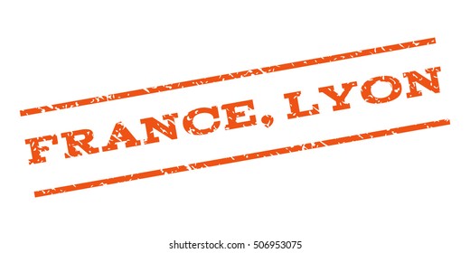 France Lyon watermark stamp. Text caption between parallel lines with grunge design style. Rubber seal stamp with dirty texture. Vector orange color ink imprint on a white background.