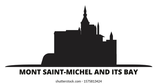 France, Mont Saint Michel And Its Bay Landmark city skyline isolated vector illustration. France, Mont Saint Michel And Its Bay Landmark travel black cityscape