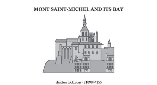 France, Mont Saint-Michel And Its Bay Landmark city skyline isolated vector illustration, icons