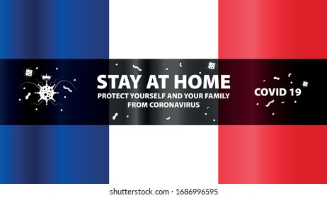 France stay at home, coronavirus.Stay home, protect yourself and your family.Stop coronavirus.Vector illustration.