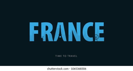 France. Travel bunner with silhouettes of sights. Time to travel. Vector illustration