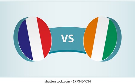 France versus Ivory Coast, team sports competition concept. Round flag of countries.
