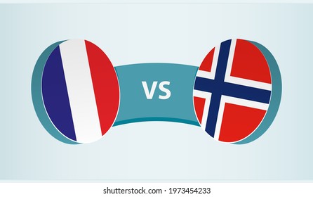 France versus Norway, team sports competition concept. Round flag of countries.