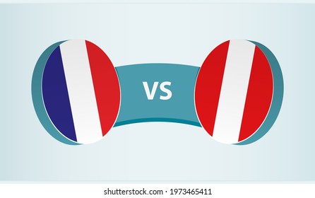 France versus Peru, team sports competition concept. Round flag of countries.