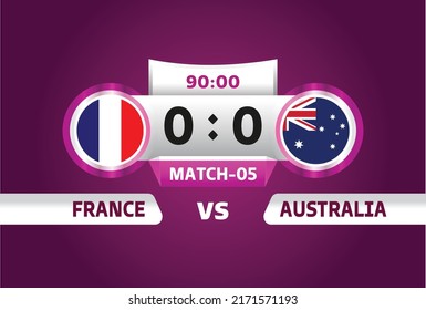 france vs australia, world Football 2022, Group D. World Football Competition championship match versus teams intro sport background, championship competition final poster, vector illustration.	