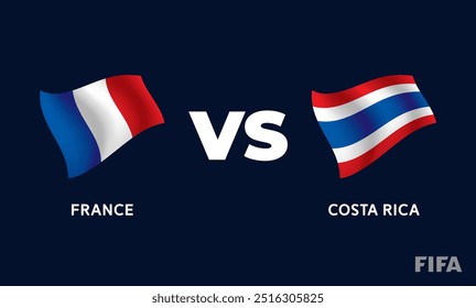 France VS Costa Rica International Football Match Flag Badge Design Template Vector Illustration.