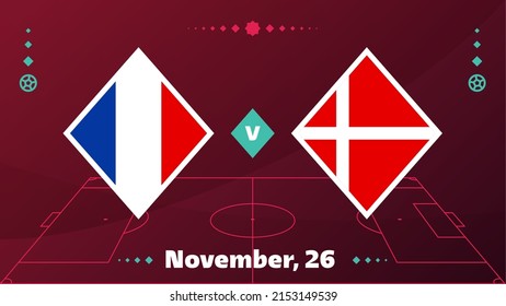 France vs Denmark, Football 2022, Group D. World Football Competition championship match versus teams intro sport background, championship competition final poster, vector illustration.