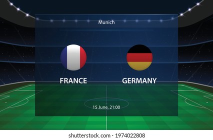 France vs Germany football scoreboard. Broadcast graphic soccer template