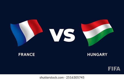 France VS Hungary International Football Match Flag Badge Design Template Vector Illustration.