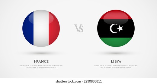 France vs Libya country flags template. The concept for game, competition, relations, friendship, cooperation, versus.