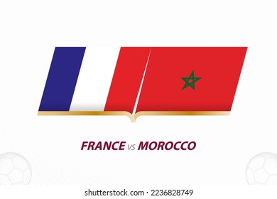 France vs Morocco in Football Competition, Semi finals. Versus icon on Football background. Sport vector icon.