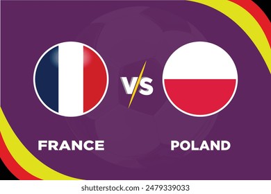 Francia vs Polonia en la competición de fútbol Banderas rivales de ambos Equipos con forma de fútbol. Aísle con color púrpura y archivo EPS editable. FRA VS POL concepto de partido de fútbol.