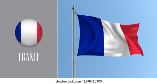 France waving flag on flagpole and round icon vector illustration. Realistic 3d mockup of tricolor French flag and circle button 