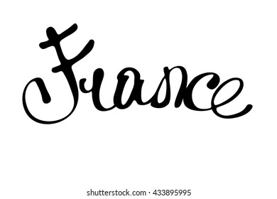 France. Word. Lettering. Written with ink.