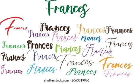 Frances Girl Name in Multi Fonts Typography Text