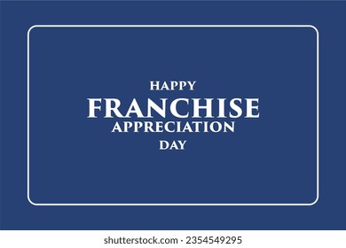 franchise appreciation day background template Holiday concept