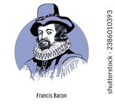Francis Bacon - English philosopher, historian, publicist, statesman, founder of empiricism and English materialism. Vector illustration is hand-drawn.
