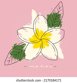 Frangipani, Tiare, Monoi Tropical Flower with Text - Monoi in Thaithian for Summer Logo, Sticker, Print, Card, Poster, Eco Bag and Garment.