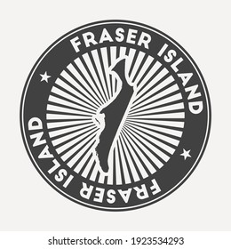 Fraser Island round logo. Vintage travel badge with the circular name and map, vector illustration. Can be used as insignia, logotype, label, sticker or badge of the Fraser Island.